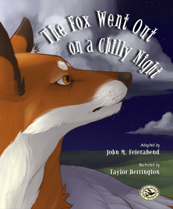 The Fox Went Out on a Chilly Night